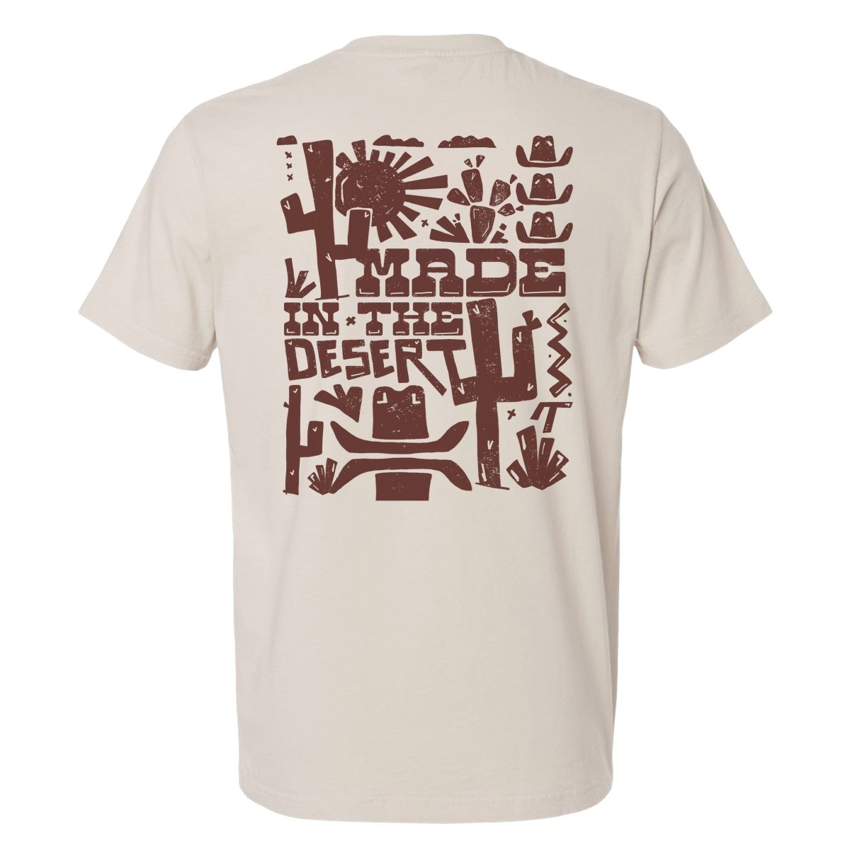 Made In The Desert Tee - Tailor Hats